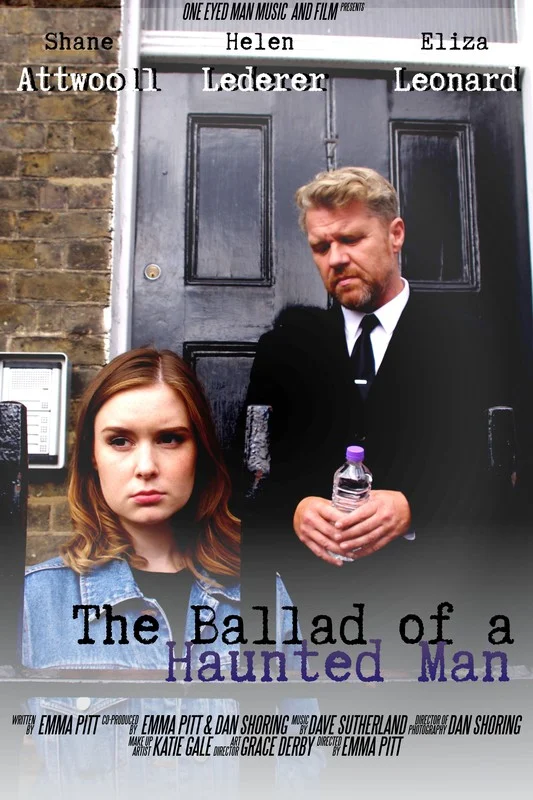 Poster for The Ballad of a Haunted Man, a 2018 Thriller short film, directed by Emma Pitt, on The Short Film Show