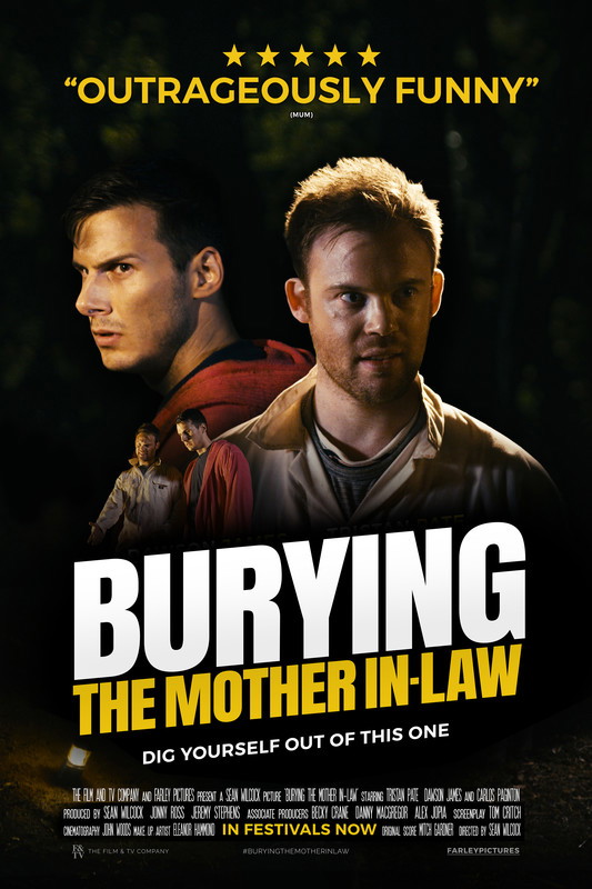 Poster for Burying The Mother In-Law, a 2019 Comedy short film, directed by Sean Wilcock, on The Short Film Show
