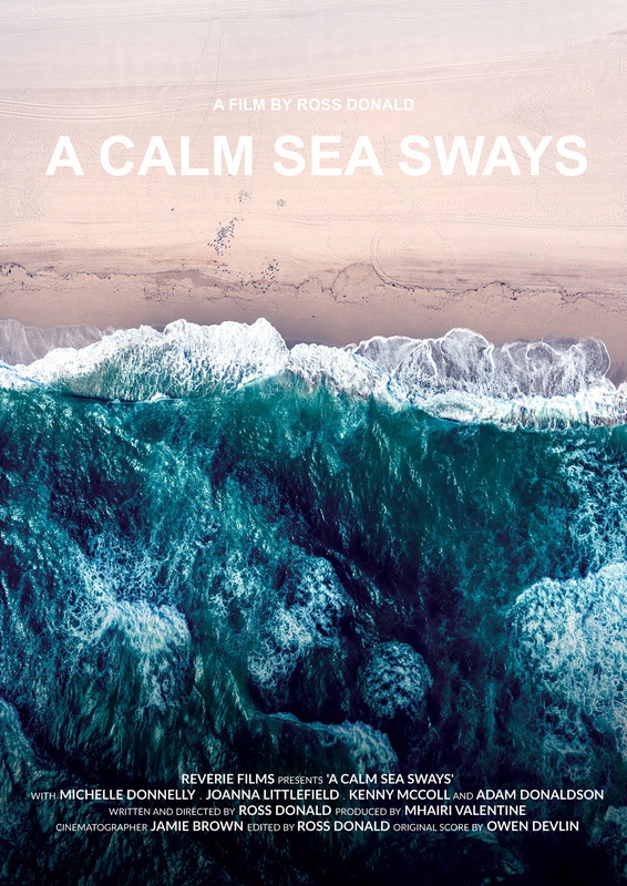 Poster for A Calm Sea Sways, a 2018 Thriller short film, directed by Ross Donald, on The Short Film Show