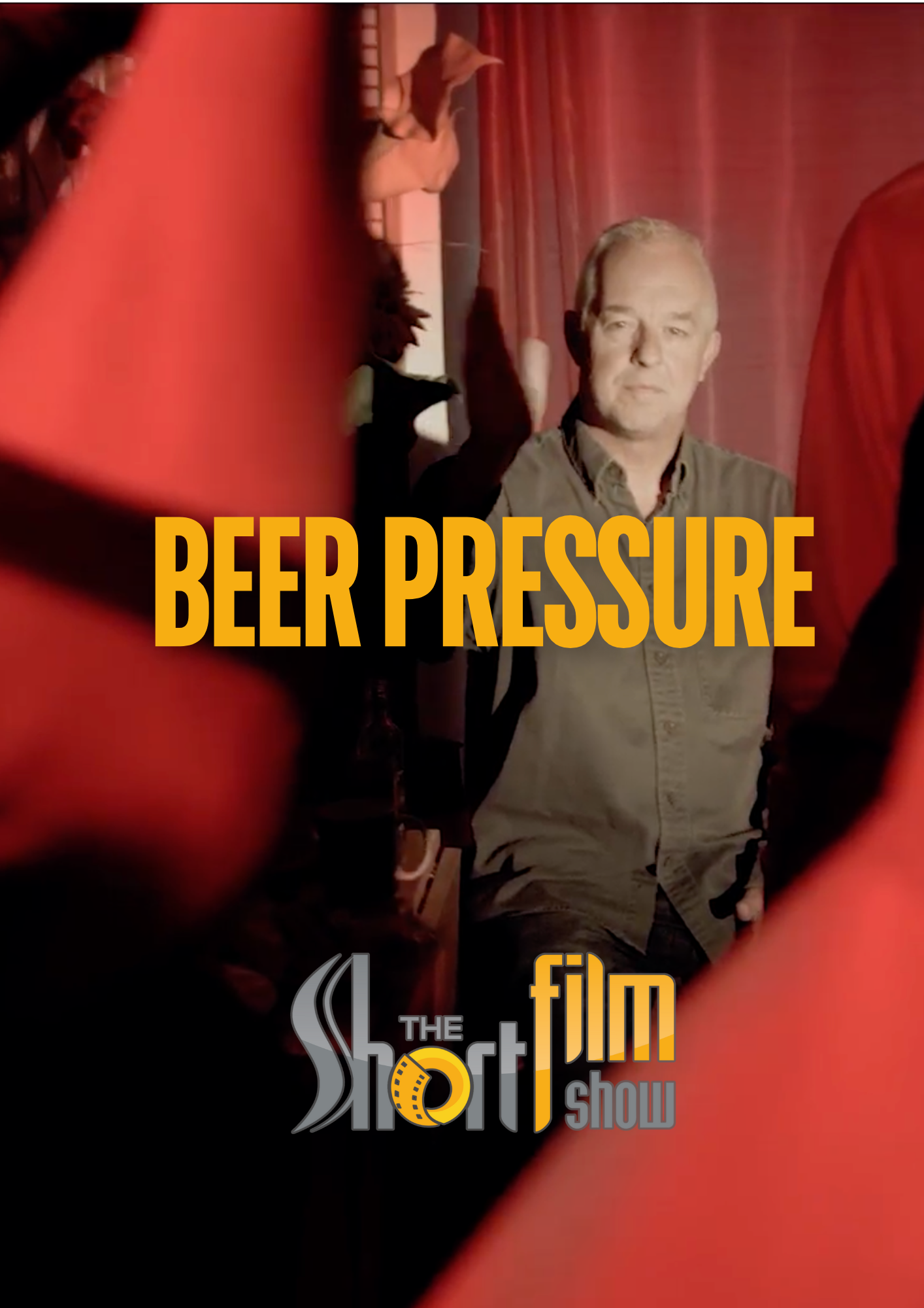 Poster for Beer Pressure, a 2017 Comedy short film, directed by Matthew McMullan, on The Short Film Show