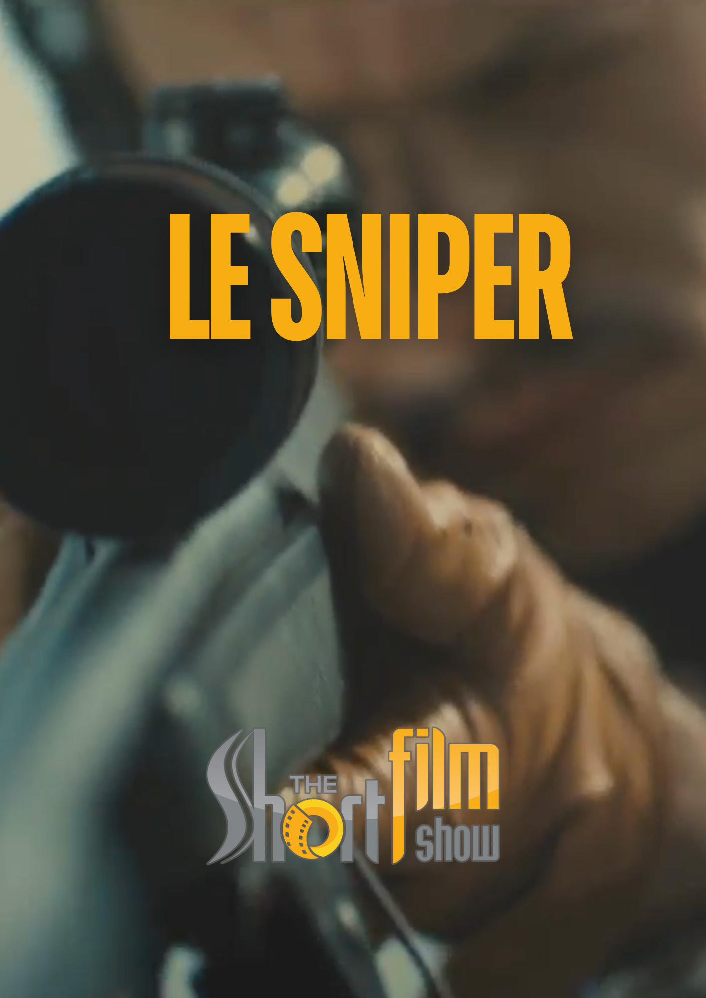 Poster for Le Sniper, a 2012 Thriller short film, directed by Yoann Garel, on The Short Film Show