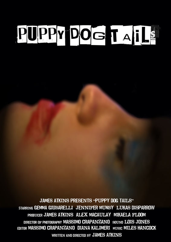 Poster for Puppy Dog Tails, a 2012 Horror short film, directed by James Atkins, on The Short Film Show